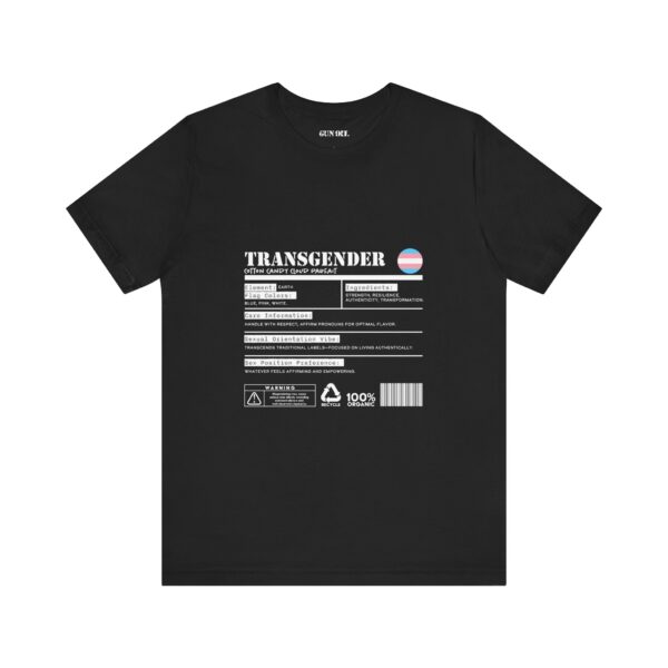 Transgender Ingredients T-Shirt