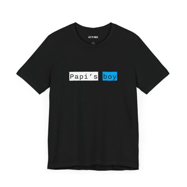 "Papi's Boy" Gun Oil® T-Shirt - Image 3