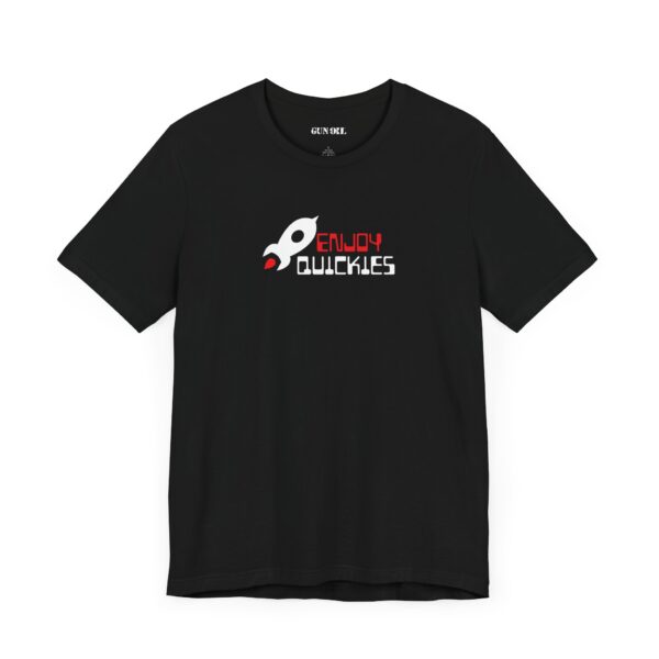 "Enjoy Quickies" Gun Oil® T-Shirt - Image 3